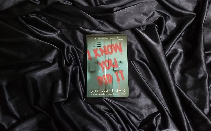I know you did it by Sue&nbsp;Wallman