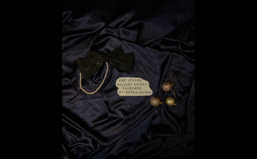 The Joyous Holiday Solely Held Together by Materialism by Enna Mari [A Short&nbsp;Story]